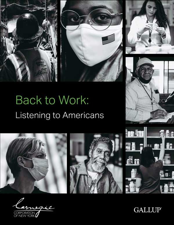 Front cover of Gallup and Carnegie Corporation of New York's Back to Work report, featuring six people doing their jobs.