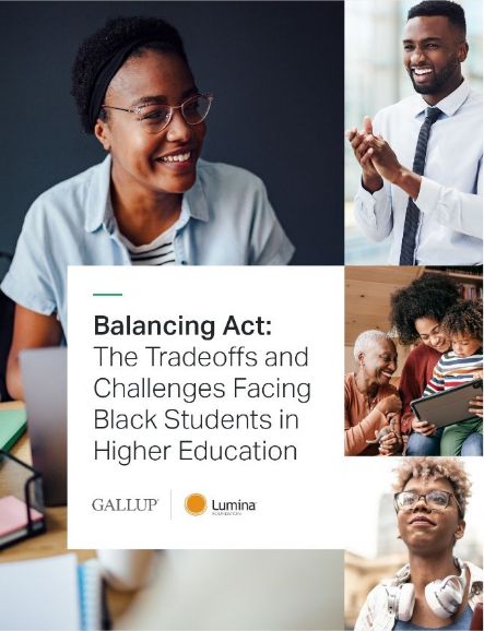 Cover of the Balancing Act: The Tradeoffs and Challenges Facing Black Students in Higher Education Report