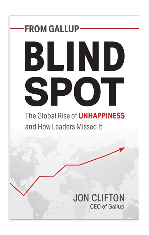 The cover of 'Blind Spot: The Global Rise of Unhappiness and How Leaders Missed It' by Jon Clifton, CEO of Gallup