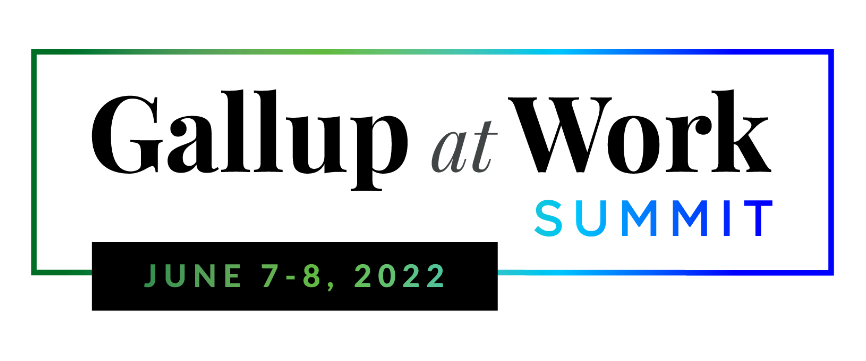 Gallup at Work Summit: June 7-8, 2022