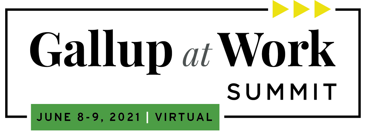 Gallup at Work Summit 2021 - June 8-9, 2021 - Virtual